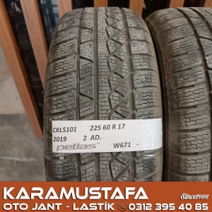 225 60 R 17 PETLAS W671 104T * 2019 * 2 ADET * CKL5101