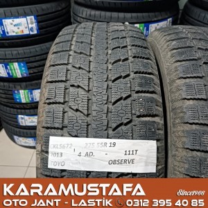 275 55 R 19 TOYO OBSERVE 111T * 2013 * 4 ADET * CKL5672