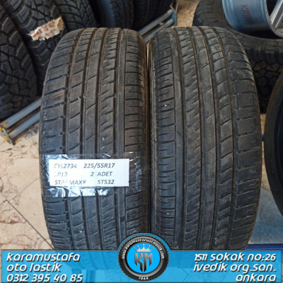 225 55 R 17 STARMAXX ST532 97W * 2013 * 2 ADET * CYL2734 */*